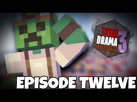 Total Drama Minecraft | Season 3, Episode 12 - "It's Been a Long, Long Day."