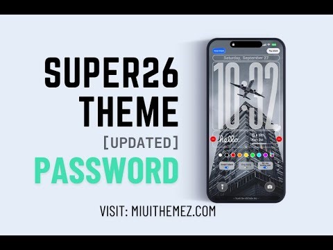 [UPDATED] Super26 Theme New Password - miuithemez.com