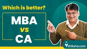 MBA Vs CA: Which is Better? Is Chartered Accountancy (CA) better than Master of Business Administration (MBA)? Which one to go for better career growth? The two are different areas of expertise relevant for Commerce and management students. Check this video to know about the comparison between MBA and CA on the basis of various parameters such as eligibility criteria, admission process, scope, top colleges, salary etc. #CAVSMBA #MBAVSCA | Shiksha.com | Facebook