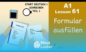 Mind Luster - Learn A1 Lesson 61 | Formular ausfüllen | How to fill in a form | Start Deutsch1 | Learn German