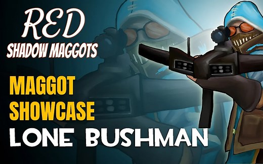 RED: Shadow Maggots | Maggot Showcase | Lone Bushman [TF2 Fan-Game]