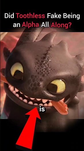 Toothless NEVER a Real Alpha in how to train your dragon ? #shorts