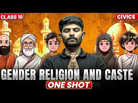 Gender Religion and Caste | New One Shot | Civics Class 10 2025-26