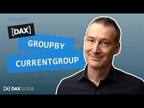 GROUPBY, CURRENTGROUP - DAX Guide