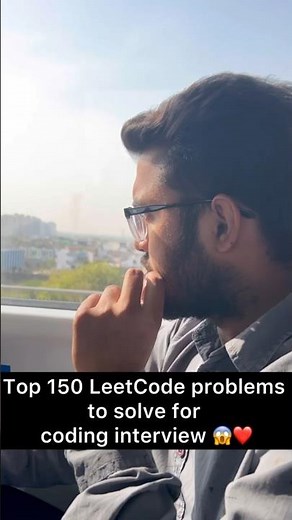 Top 150 LeetCode problems to solve for coding Interview 😱❤️