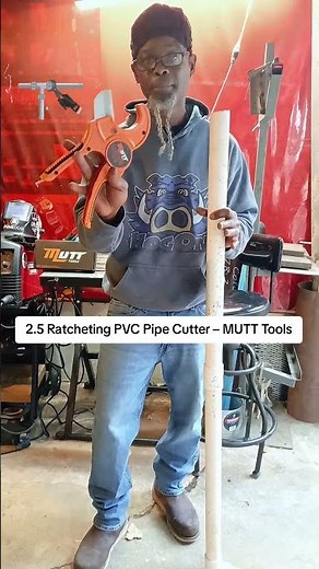 2.5 Ratcheting PVC Pipe Cutter MUTT Tools #pvcpipe #mutttools #plumbing #containerhouse #fabrication