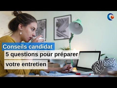 5 questions pour préparer votre entretien d'embauche