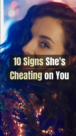 10 Signs She's #Cheating on You