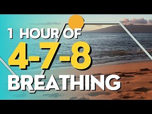 1 Hour of 4-7-8 Breathing for Anxiety Relief