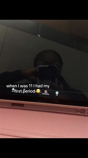 not first love but first period ofc .🙄