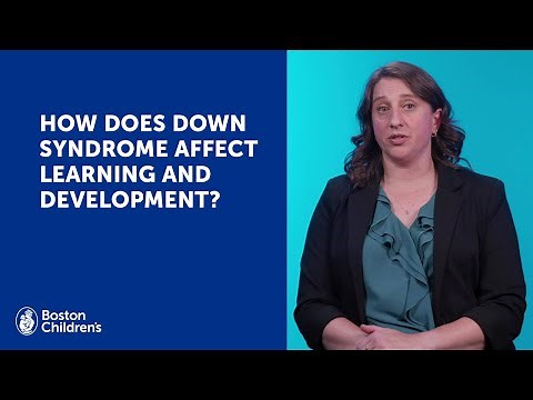 How does Down syndrome affect learning and development? | Boston Children's Hospital