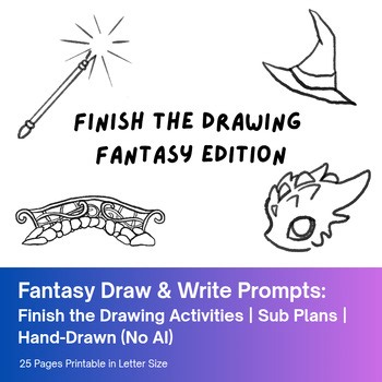 Fantasy Draw & Write Prompts: Draw and Write Activities | Emergency Sub Plans