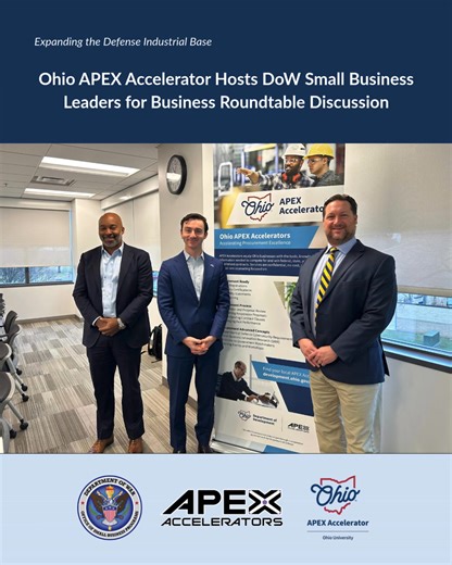 Last week, Department of War (DoW) small business leaders participated in a small business roundtable hosted by the Ohio APEX Accelerator. Mr. James Mismash, Director of the Office of Small Business Programs, joined Mr. Khalil Mack, Director of APEX Accelerators, to engage directly with small businesses and resource partners supporting the federal contracting community. The discussion focused on the realities small businesses face when entering and growing in the defense marketplace, as well as 