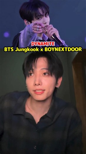 BTS Jungkook x BOYNEXTDOOR Jaehyun sings DYNAMITE