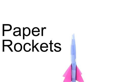 Paper Rockets 纸做的火箭 stem 科学实验 儿童少儿早教英语启蒙教育