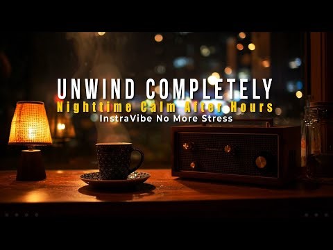 Midnight Lounge Sessions - Unwind & Dream