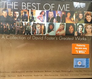 David Foster - The Best Of Me: A Collection Of David Foster's Greatest Works