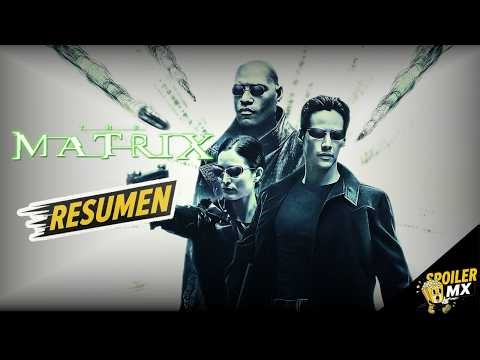 MATRIX 1 | Resumen Completo en 9 Minutos