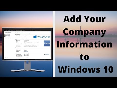 How to Add Your Company Information to Windows 10