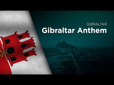 Anthem of Gibraltar - Gibraltar Anthem