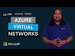 Introduction to Azure Virtual Networks | AZ-700 | Episode 2