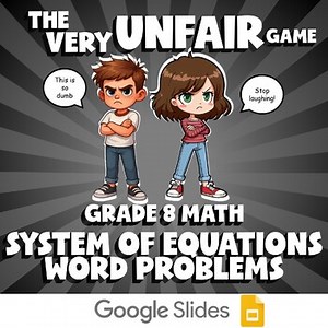 System of Equations Word Problems VERY UNFAIR GAME - No Prep Grade 8 Math Review