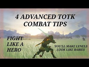 4 ADVANCED TOTK COMBAT TIPS