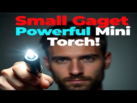 Small torch Gaget #experiment #diy #torchlight