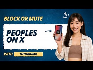 How to Block or Mute Someone on X (Twitter) | 2025 Guide
