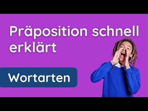 ✅ Präposition | Präpositionen | Erklärung und Beispiel der Wortart