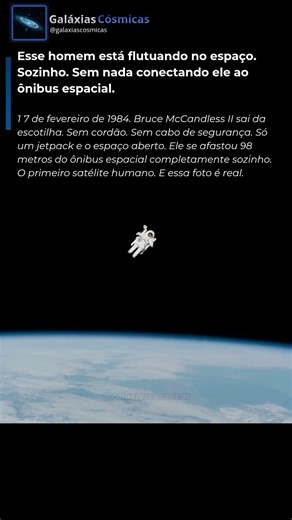 O Primeiro Humano a Flutuar Livremente no Espaço 🧑‍🚀
