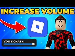How to Make Voice Chat Louder in Roblox - Increase Volume