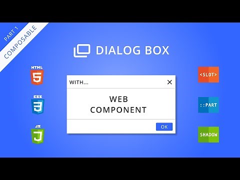 Dialog Box with Native Web Components - Part 1 - Composition (bonus: Draggable)