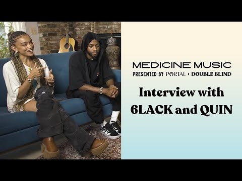 Psychedelics and Music: 6LACK and QUIN Interview | DoubleBlind