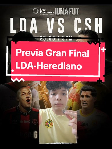 Comentando un poco de lo que sera la gran final mañana del fútbol nacional de Herediano vs La Liga ❤️🖤 #ligadeportivaalajuelense #clubsportherediano #gran #final #torneo #clausura2025 #futbol⚽️