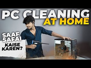 How to Clean PC at Home