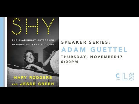 “Shy”: Inside a Musical Theatre Dynasty with Adam Guettel – son of Broadway Royalty, Mary Rogers