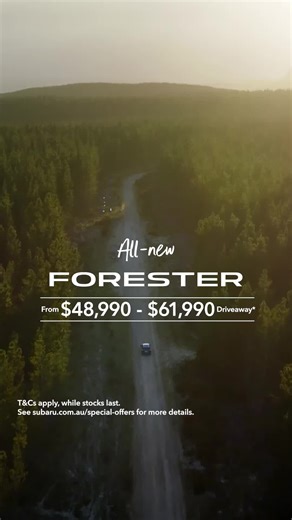 Own the road. Conquer the wild. All-new Subaru Forester starting from $48,990-$61,990 driveaway*.