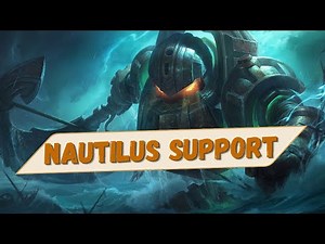 Nautilus Support Beginner's Guide | A League of Legends Guide