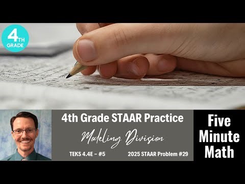 4th Grade STAAR Practice Modeling Division (4.4E - #5)