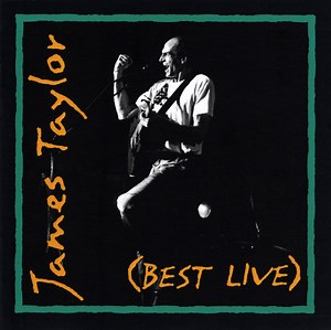 James Taylor - (Best Live)