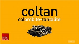 Qu’est-ce que le coltan?