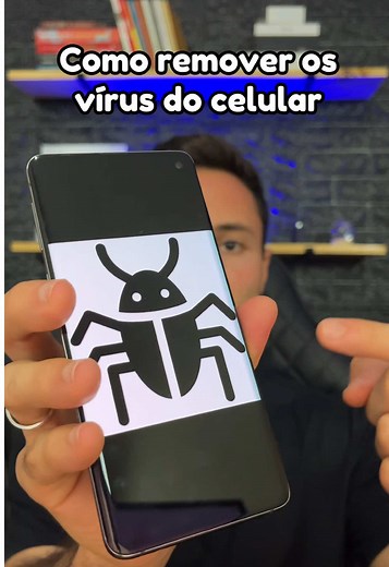 Como remover vírus do celular - Dicas e truques para Android
