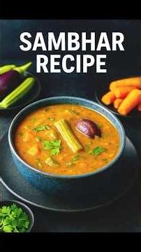 Authentic South Indian Sambhar Recipe | Best Sambar for Idli, Dosa & Rice | Gharkazayka by Shubhangi