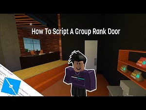 Roblox Scripting Tutorial: How To Script a Group Rank Door