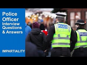POLICE OFFICER COMPETENCIES Interview Questions! (IMPARTIALITY)