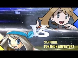 Pokemon Omega Ruby & Alpha Sapphire [ORAS]: May Vs Sapphire