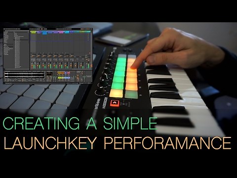 Creating A Simple Launchkey Mini Performance