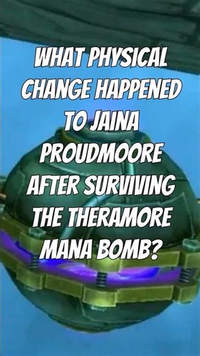 What the Mana Bomb Did to Jaina's Body! 🔥 Theramore Truth! #warcraft