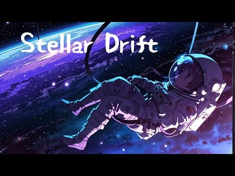 【星のさざ波に漂う夜】Stellar Drift – 幻想的なアンビエントチルBGM